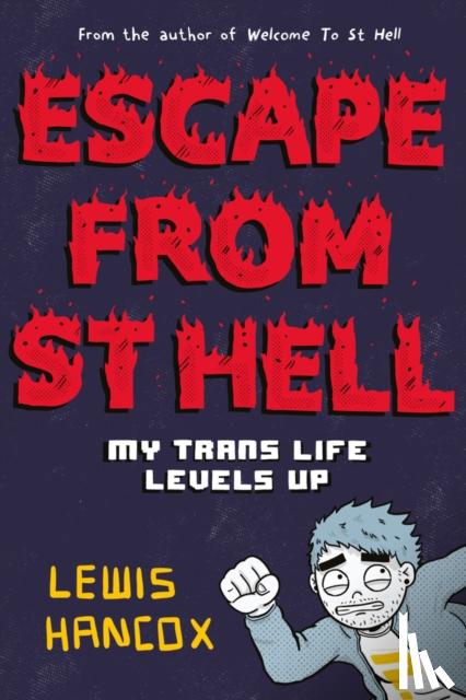 Hancox, Lewis - Escape From St Hell