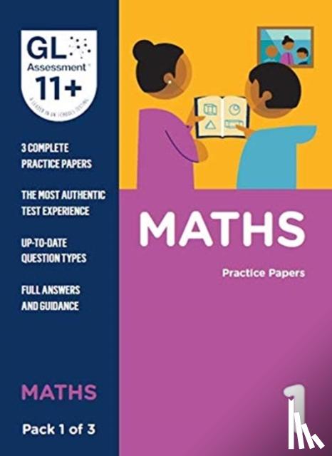 GL Assessment - 11+ Practice Papers Maths Pack 1 (Multiple Choice)