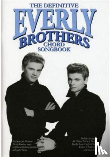  - The Definitive Everly Brothers Chord Songbook