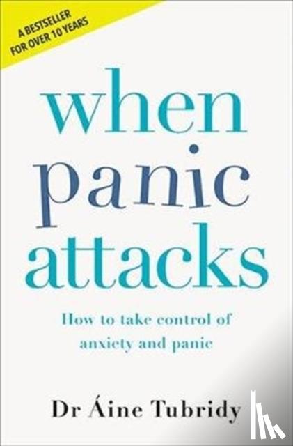 Tubridy, Aine - When Panic Attacks