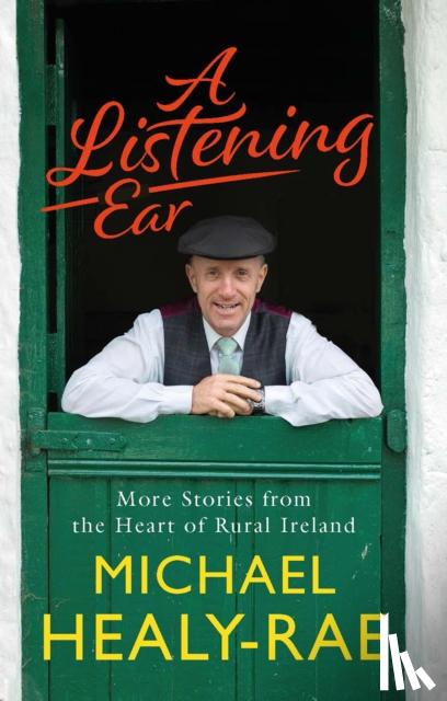 Healy-Rae, Michael - A Listening Ear