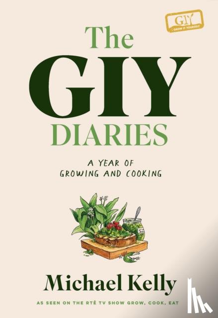 Kelly, Michael - The GIY Diaries