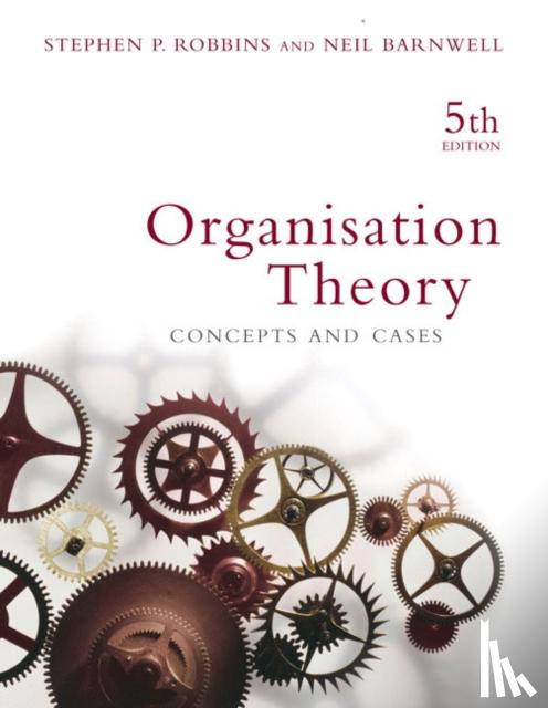 Barnwell, Neil, Robbins, Stephen - Organisation Theory:Aust Concept+Cases