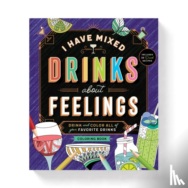 Brass Monkey - I Have Mixed Drinks About Feelings Coloring Book