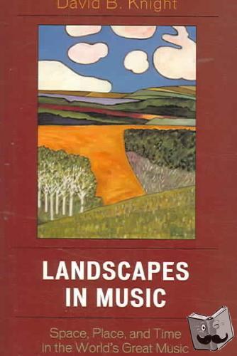Knight, David B. - Landscapes in Music