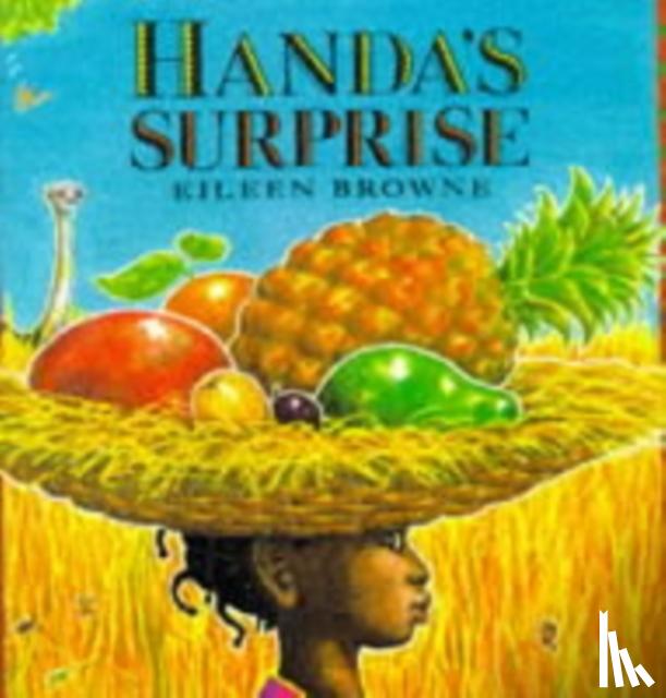 Browne, Eileen - Handa's Surprise
