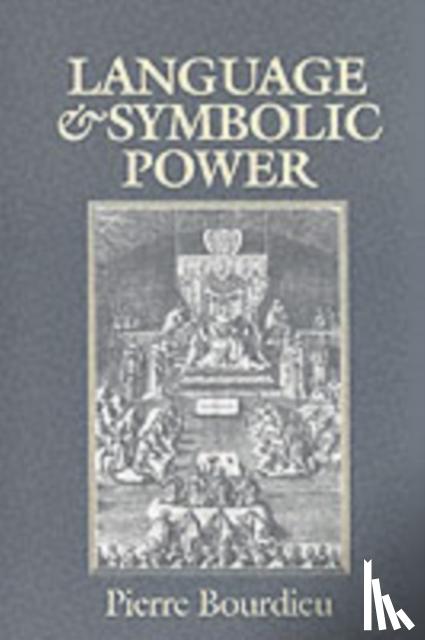 Bourdieu, Pierre (College de France) - Language and Symbolic Power