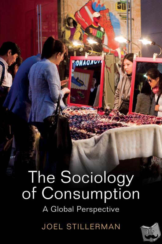 Stillerman, Joel - The Sociology of Consumption
