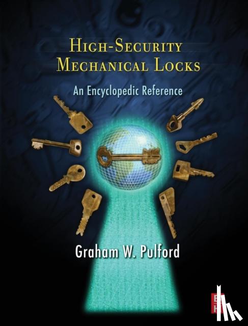 Pulford, Graham - High-Security Mechanical Locks