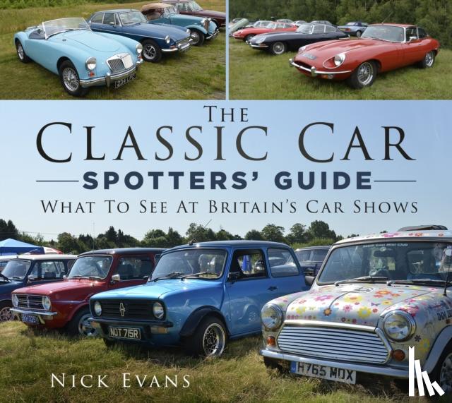 Evans, Nick - The Classic Car Spotters' Guide