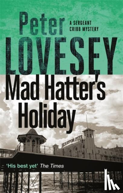 Lovesey, Peter - Mad Hatter's Holiday