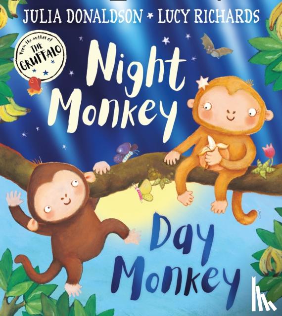 Donaldson, Julia - Night Monkey, Day Monkey