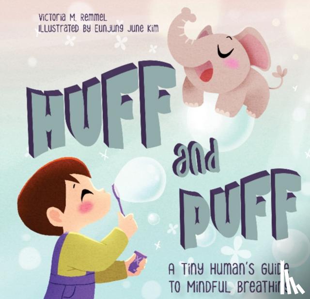 Remmel, Victoria - Huff and Puff