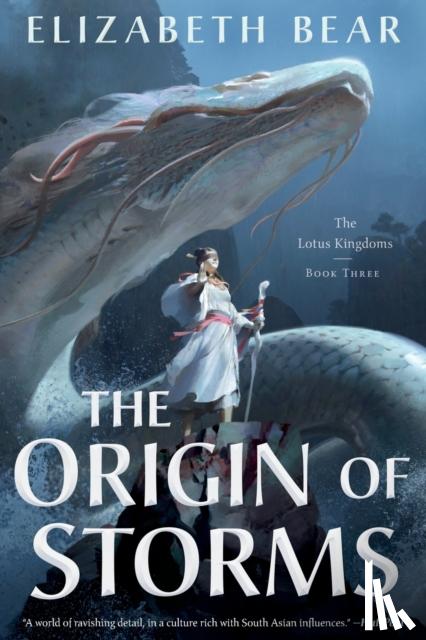 Bear, Elizabeth - The Origin of Storms