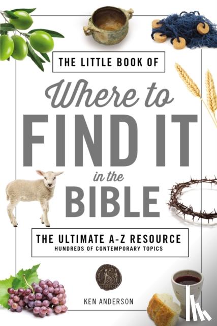 Anderson, Ken - The Little Book of Where to Find It in the Bible