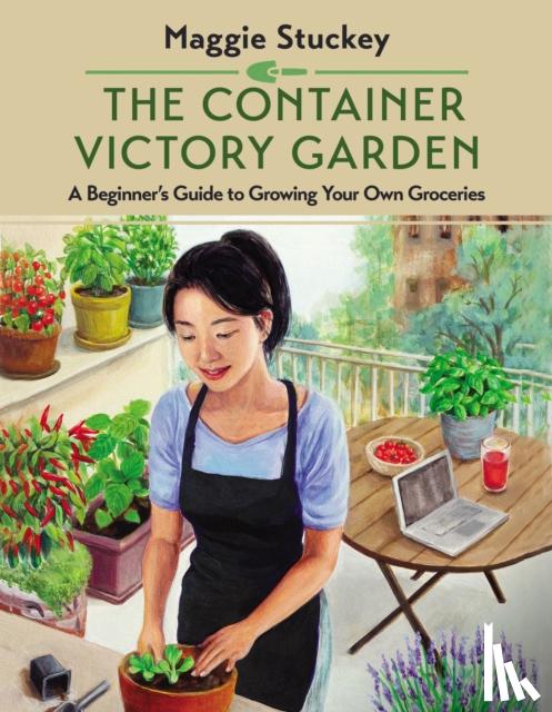 Stuckey, Maggie - The Container Victory Garden