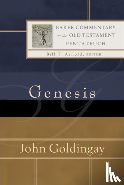 Goldingay, John, Arnold, Bill - Genesis