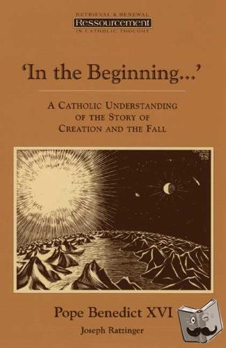Ratzinger, Cardinal Joseph - In the Beginning...