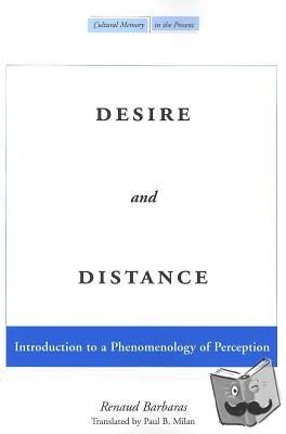 Barbaras, Renaud - Desire and Distance