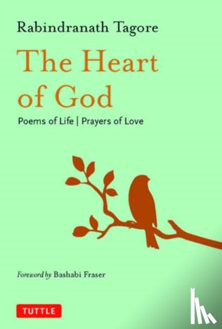 Tagore, Rabindranath - The Heart of God