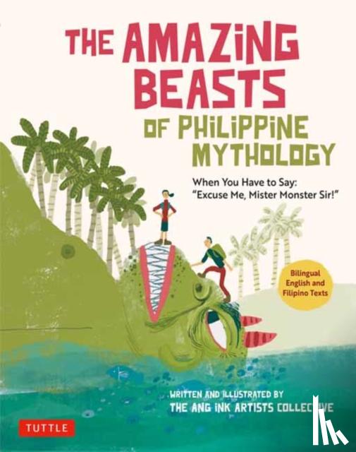 The Ang Ink Artists Collective - The Amazing Beasts of Philippine Mythology