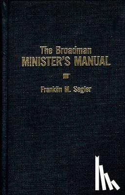 Segler, Franklin M. - The Broadman Minister's Manual