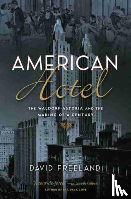 Freeland, David - American Hotel