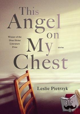 Pietrzyk, Leslie - This Angel on My Chest