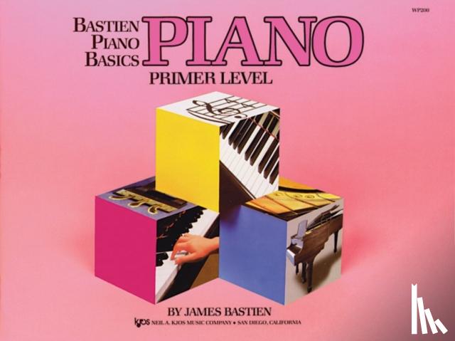 James Bastien - Bastien Piano Basics