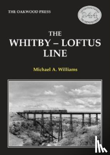 Williams, Michael - The Whitby-Loftus Line