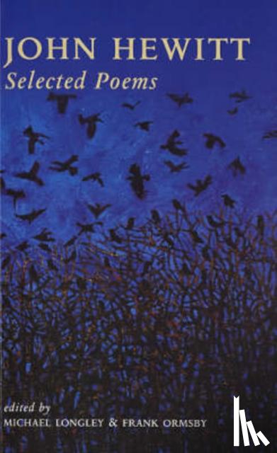 Hewitt, John - John Hewitt Selected Poems