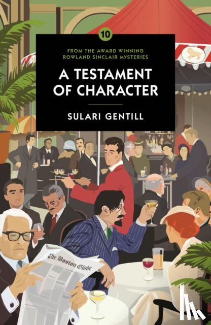 Gentill, Sulari - A Testament of Character