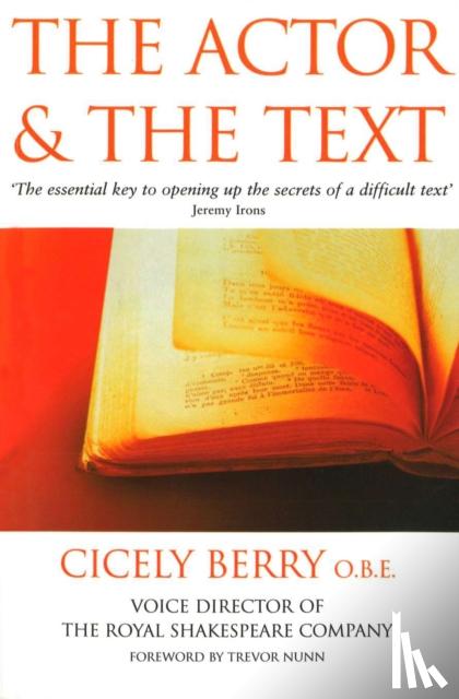 Berry, Cicely - The Actor And The Text