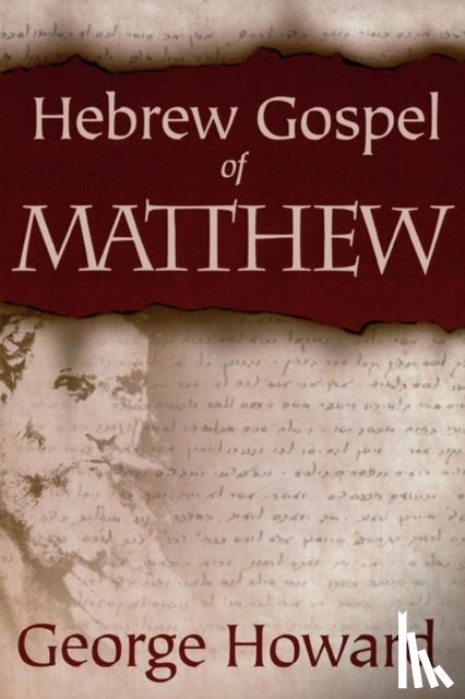 Howard, George - The Hebrew Gospel of Matthew
