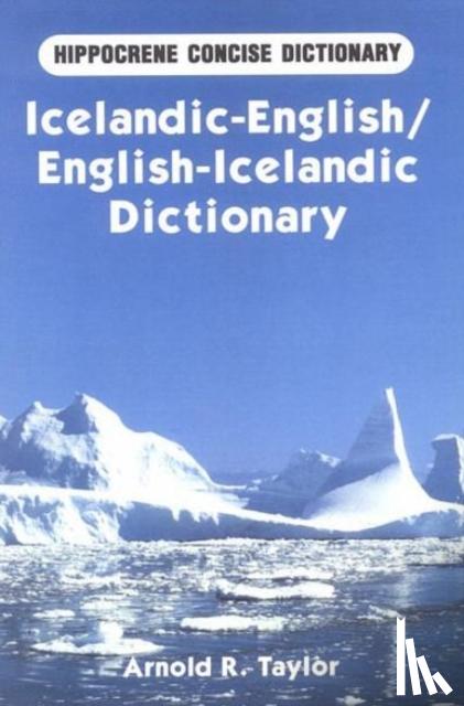 Taylor, Arnold - Icelandic-English/English-Icelandic Concise Dictionary