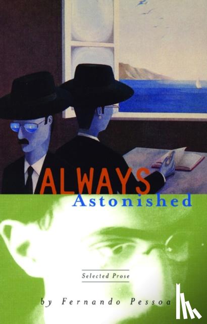 Pessoa, Fernando - Always Astonished