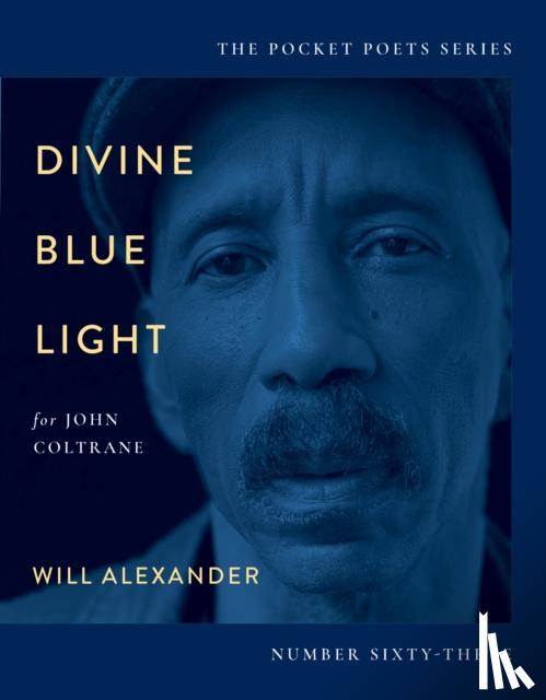 Alexander, Will - Divine Blue Light (For John Coltrane)