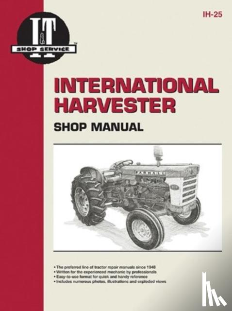 Haynes Publishing - International Harvesters (Farmall) Model 460-2606 Gasoline & Diesel Tractor Service Repair Manual