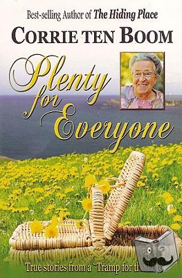 CORRIE TEN BOOM - PLENTY FOR EVERYONE