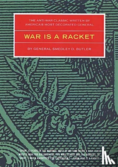 Butler, Smedley D - War Is A Racket