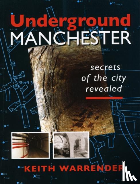 Warrender, Keith - Underground Manchester