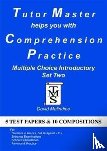 Malindine, David - Tutor Master Helps You with Comprehension Practice - Multiple Choice Introductory Set Two