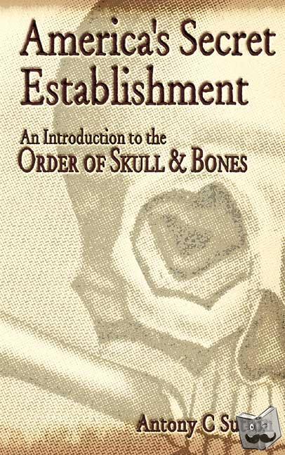 Sutton, Antony C. - America's Secret Establishment