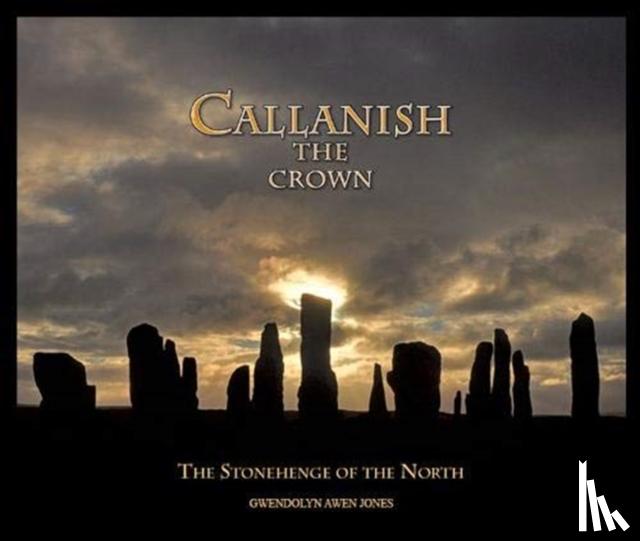 Jones, Gwendolyn Awen - Callanish the Crown