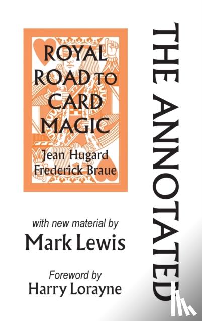 Lewis, Mark - The Annotated Royal Road to Card Magic