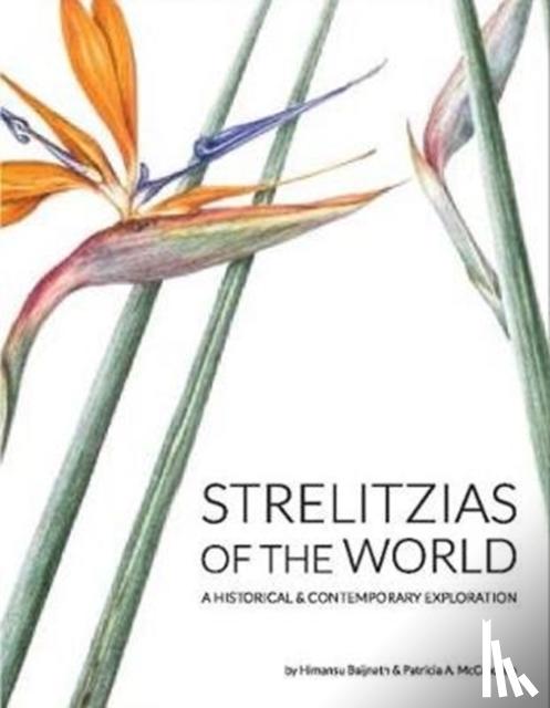 Baijnath, Himansu, McCracken, Patricia A. - Strelitzias of the world