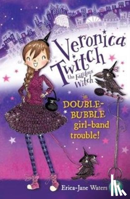 Waters, Erica-Jane - Veronica Twitch the Fabulous Witch