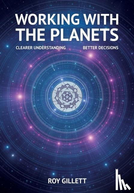 Gillett, Roy - Working with the Planets