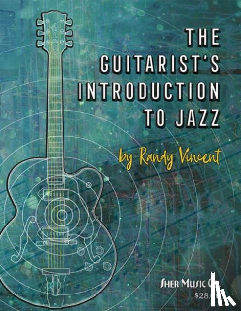 RANDY VINCENT - GUITARISTS INTRODUCTION TO JAZZ