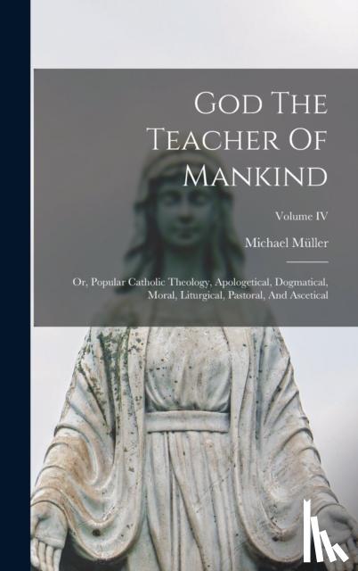 Muller, Michael - God The Teacher Of Mankind